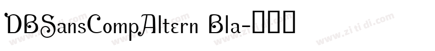 DBSansCompAltern Bla字体转换